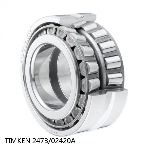 2473/02420A TIMKEN Tapered Roller Bearings Tapered Single Metric