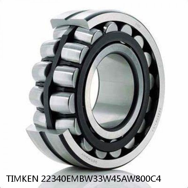 22340EMBW33W45AW800C4 TIMKEN Spherical Roller Bearings Steel Cage