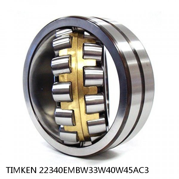 22340EMBW33W40W45AC3 TIMKEN Spherical Roller Bearings Steel Cage