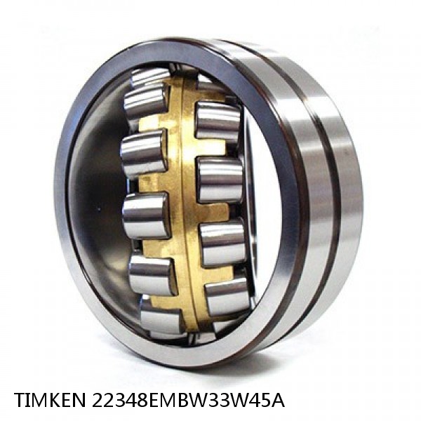 22348EMBW33W45A TIMKEN Spherical Roller Bearings Steel Cage