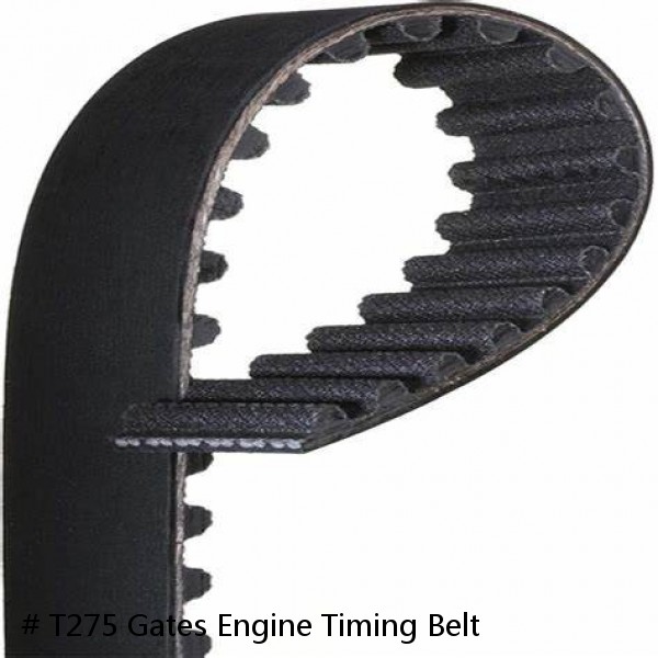 # T275 Gates Engine Timing Belt